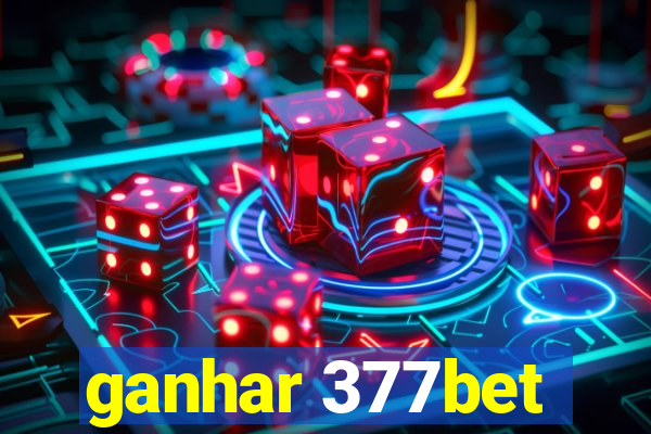 ganhar 377bet